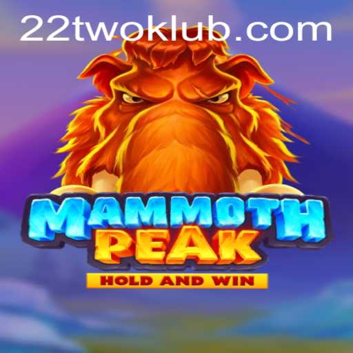 Discover MammothPeak: A Thrilling New Adventure Game with 22TWO